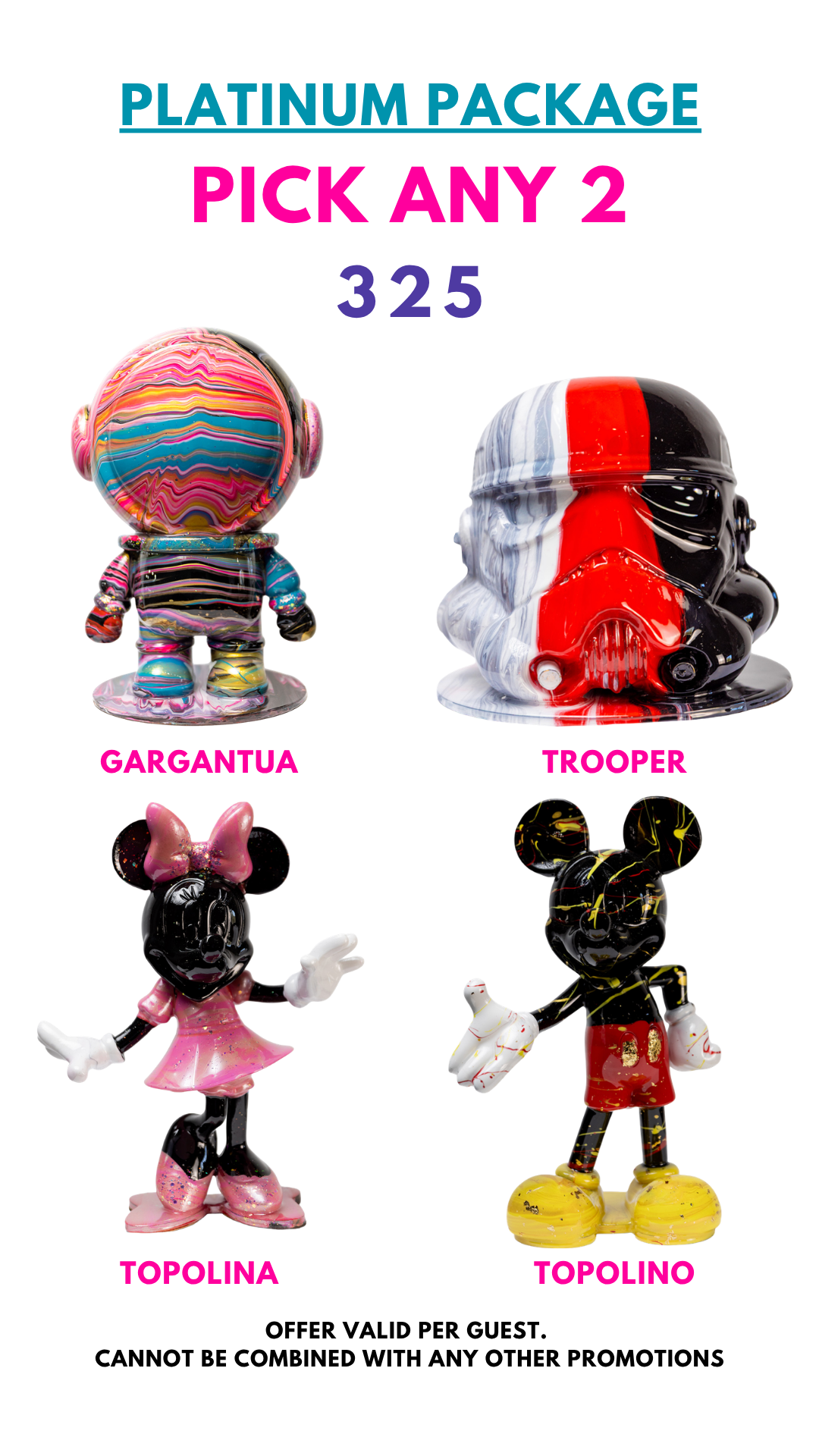 Platinum package offer: pick any 2 from four colorful figurines titled Gargantua, Trooper, Topolina, Topolino.