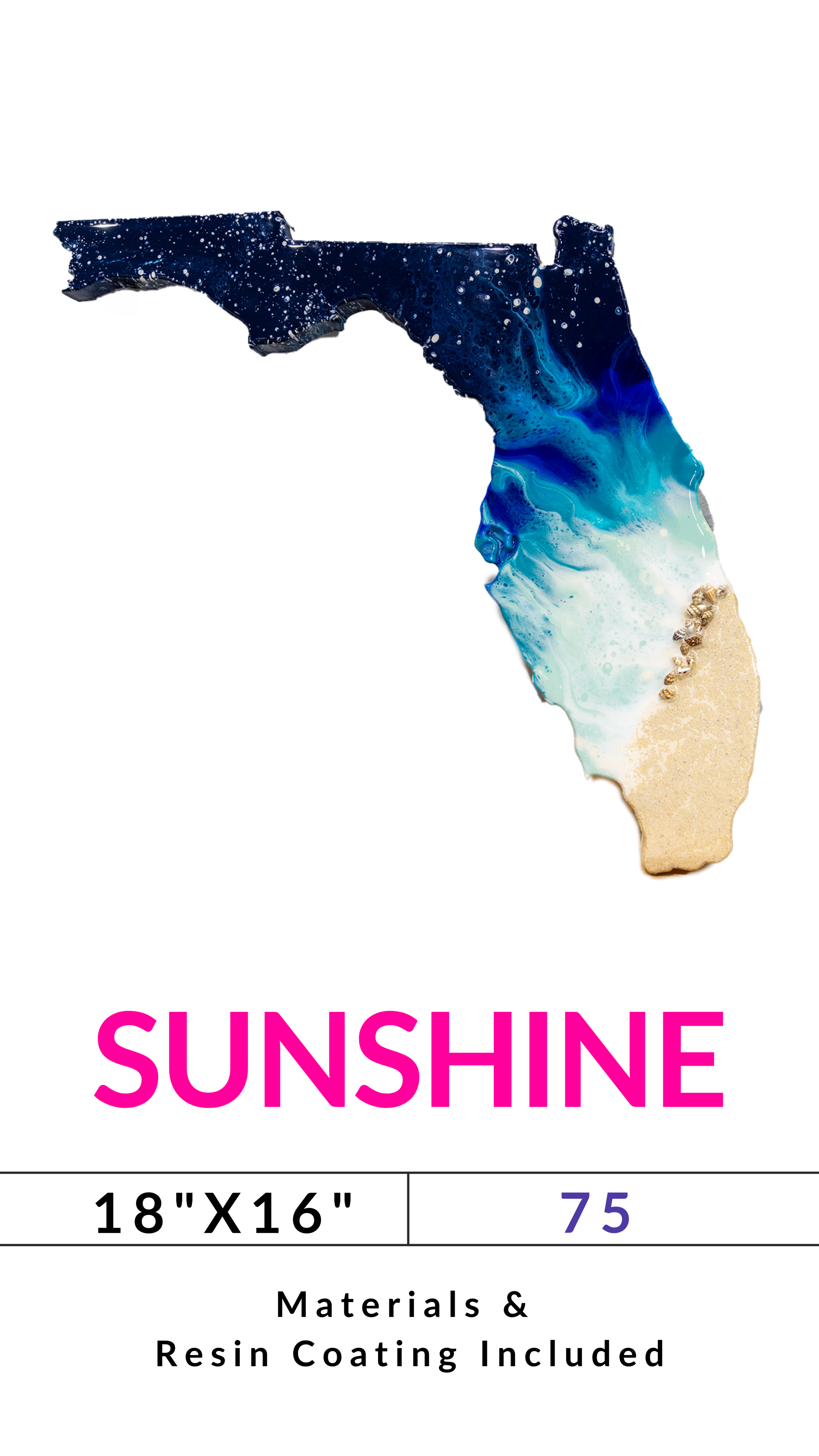 Colorful resin artwork of Florida, labeled 'SUNSHINE', size 18x16 inches, price 75.