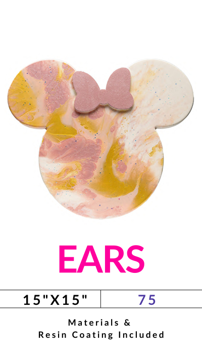 Mickey Mouse ears with pink bow, marbled design, 15x15 inches. Text: EARS, 75, Materials & Resin Coating Included.